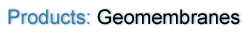 Products Geomembranes